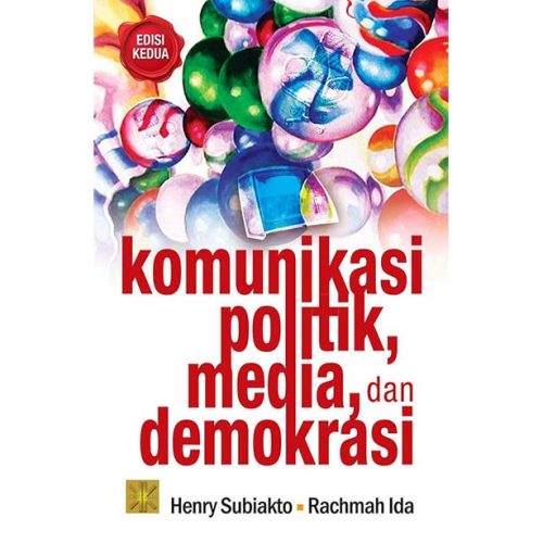 Komunikasi Politik, Media & Demokrasi